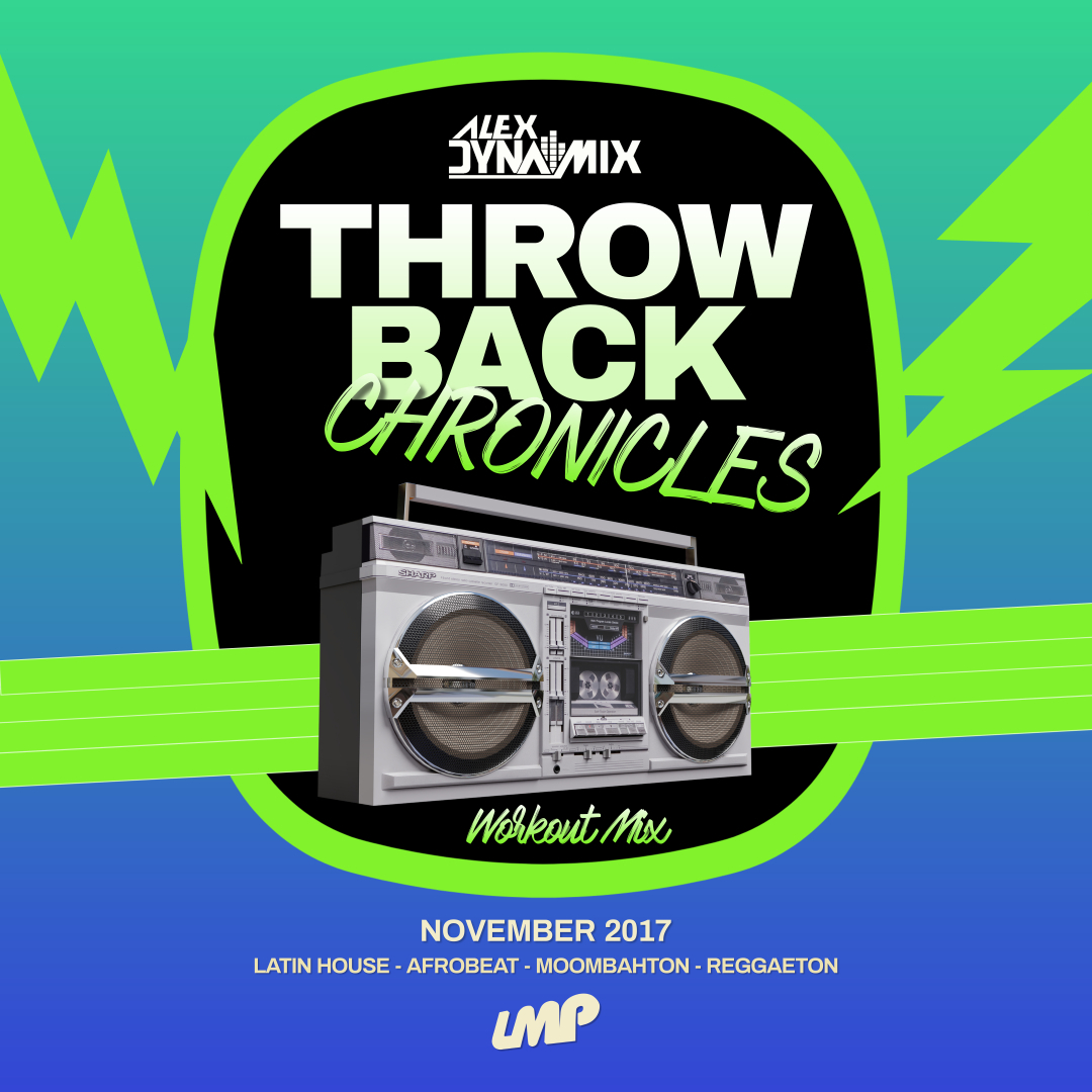 DJ Alex Dynamix - Throwback Chronicles Part 2