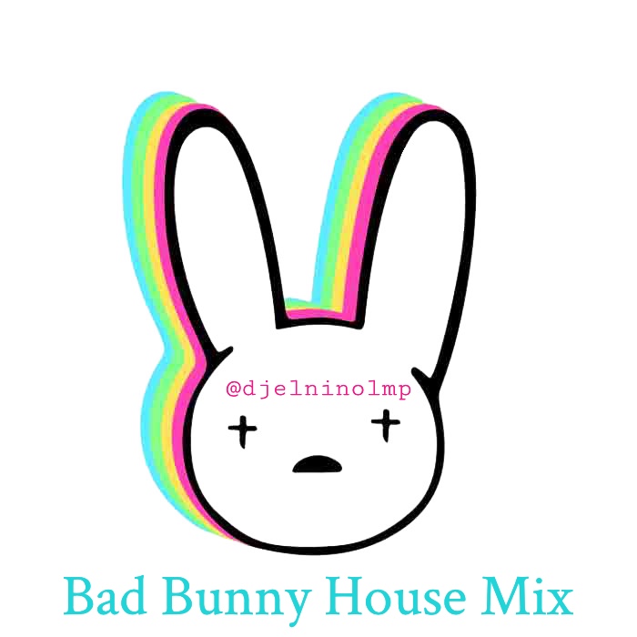 DJ El Nino - Bad Bunny House Mix 2022