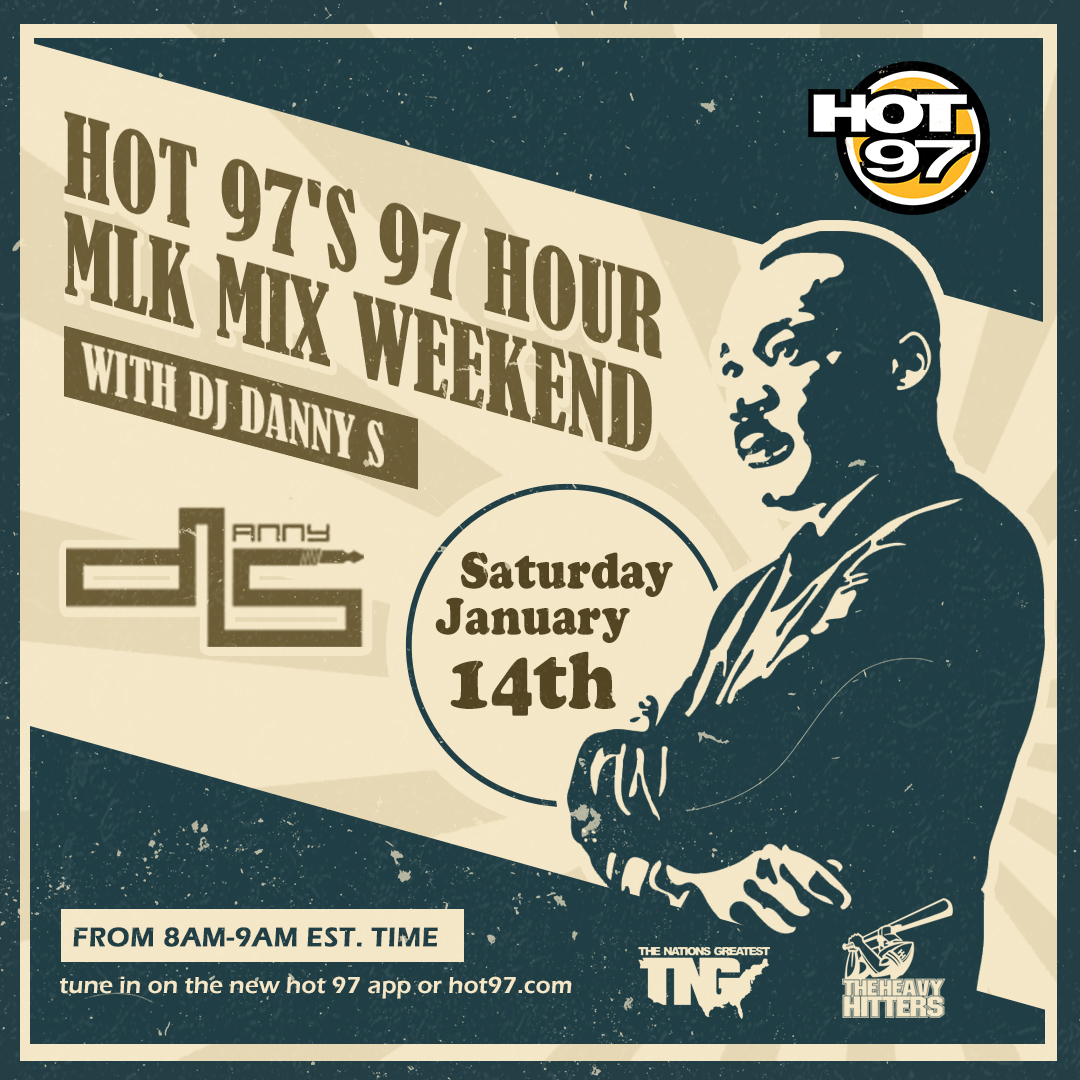 DJ Danny S - Hot 97 MLK Mix 2023