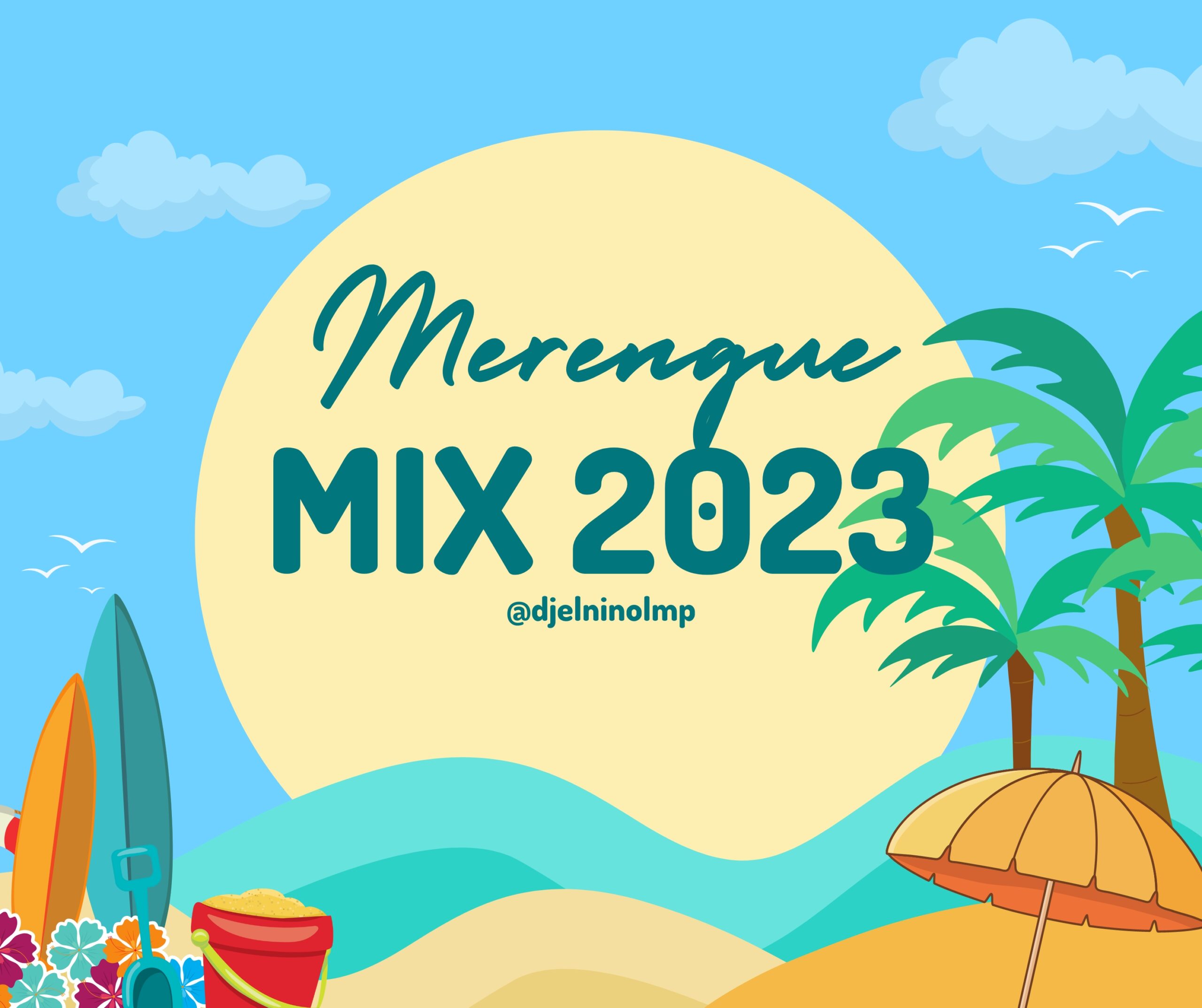 DJ El Nino - Merengue Mix 2023