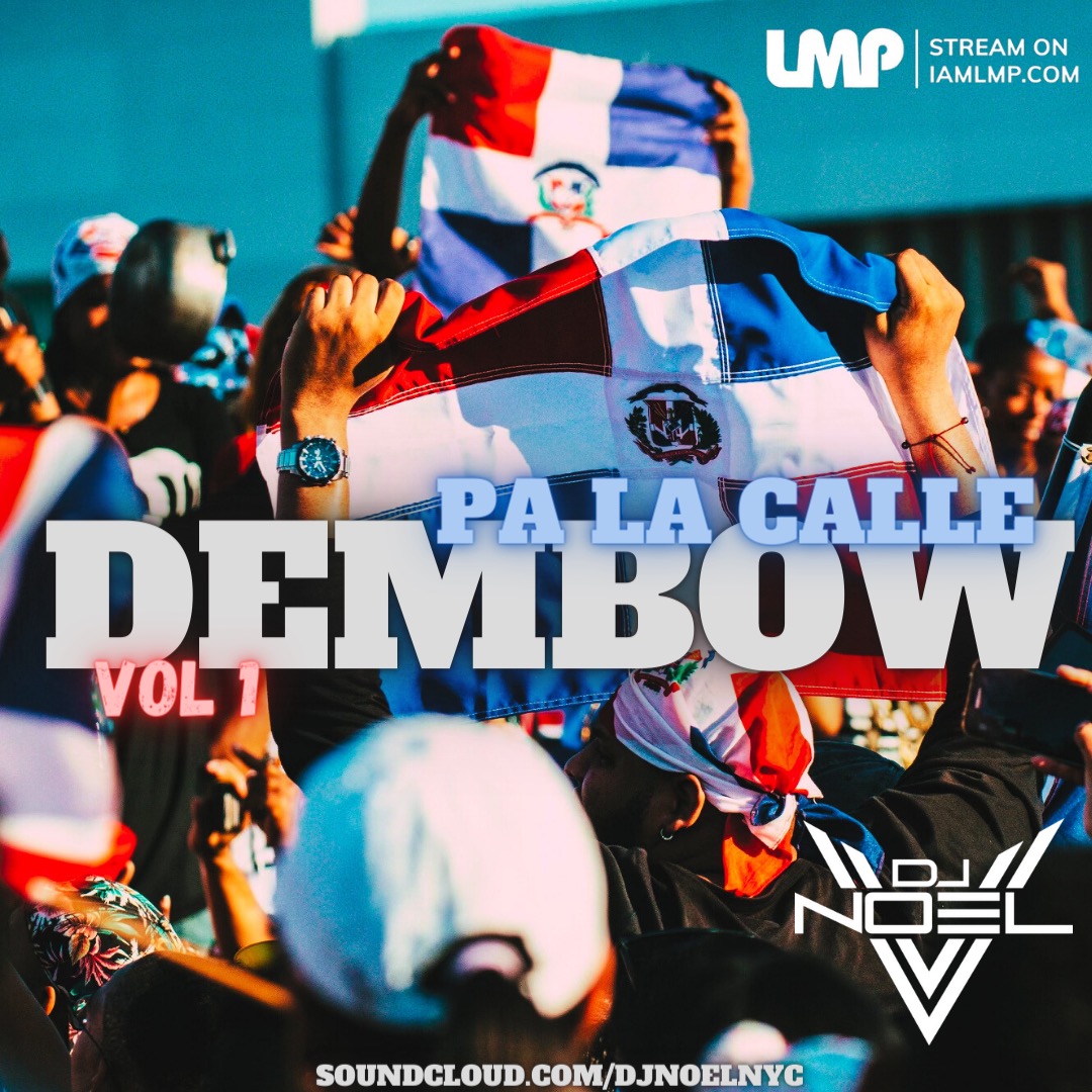 DJ Noel - Dembow Pa La Calle Part 1