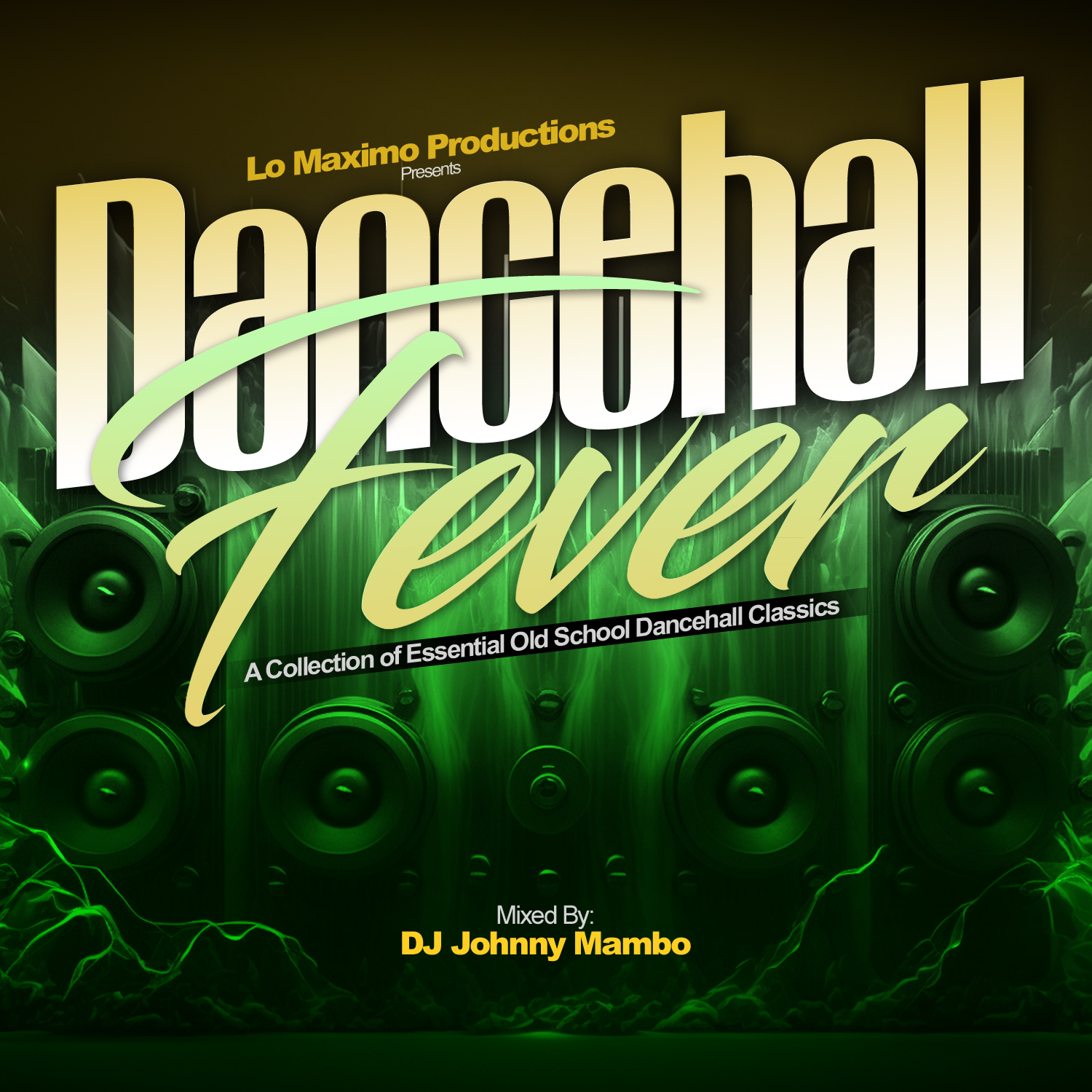 DJ Johnny Mambo - Dancehall Fever Mixed On Vinyl Mixtape (2024)